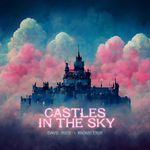 Castles in the Sky by Dave Rice & Biometrix — cover art